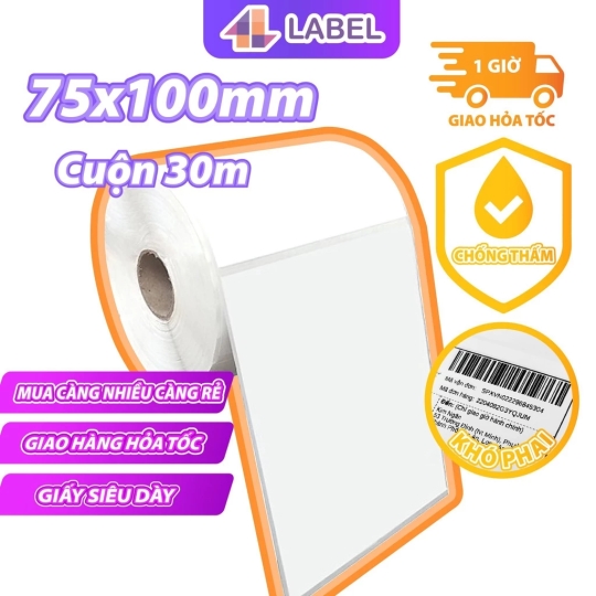 Giấy in nhiệt A7 75x100 dạng cuộn 30m loại dày đẹp, tem nhiệt 4B Label chuyên dùng in đơn hàng TMDT, siêu thiết kiệm