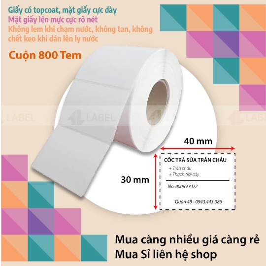 Tem trà sữa 50x30, cuộn 800 tem, giấy in tem nhiệt , tem phụ, nhãn trà sữa, có keo sẵn, loại in đậm