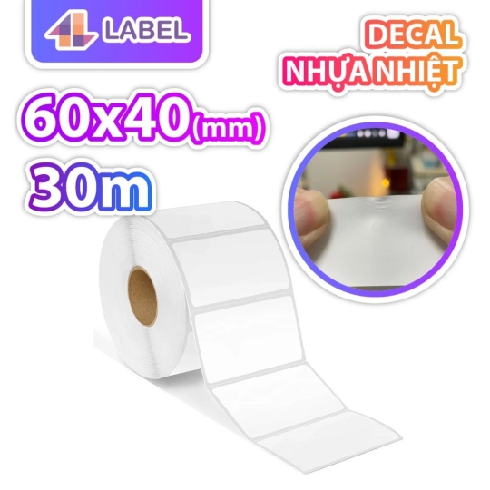 TEM NHỰA NHIỆT 60x40 cuộn 30m - DECAL CHỐNG NƯỚC CÓ KEO SẴN - dùng cho hàng đông lạnh, tem đồ gỗ
